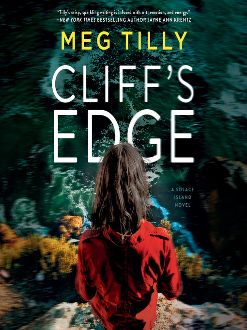 Title details for Cliff's Edge by Meg Tilly - Wait list